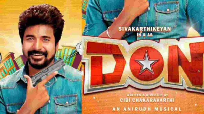 Siva Karthikeyan’s Don Full Movie Download, Trailer, Story, Review
